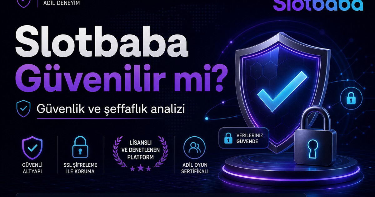 Slotbaba güvenilir mi blog kapak görseli