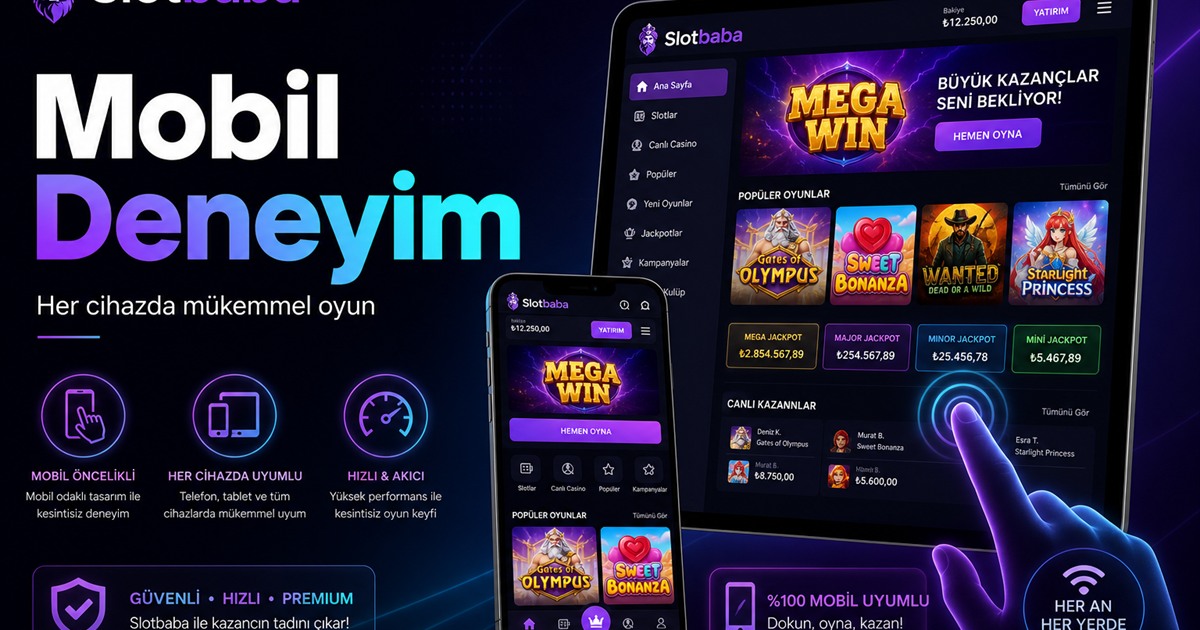 Slotbaba mobil deneyim ve responsive tasarım görseli